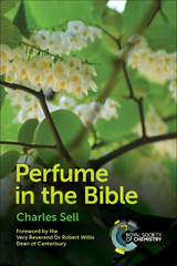 Perfume in the Bible -  Charles S Sell