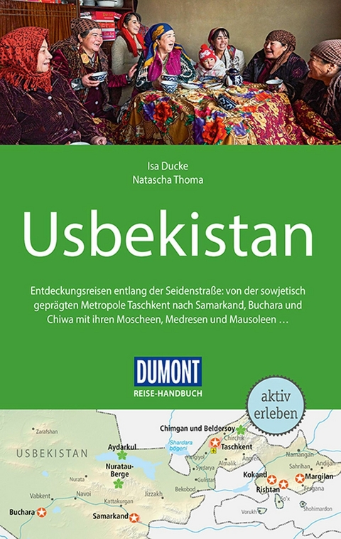 DuMont Reise-Handbuch Reiseführer E-Book Usbekistan -  Isa Ducke,  Natascha Thoma