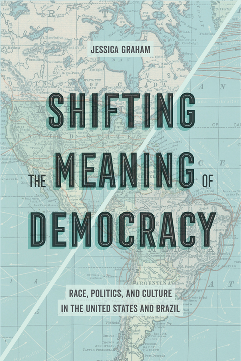 Shifting the Meaning of Democracy - Jessica Lynn Graham