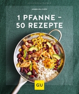 1 Pfanne - 50 Rezepte -  Angelika Ilies