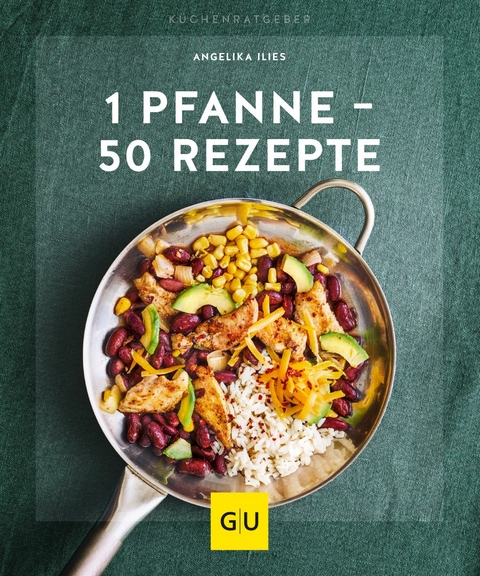 1 Pfanne - 50 Rezepte -  Angelika Ilies