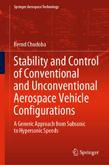Stability and Control of Conventional and Unconventional Aerospace Vehicle Configurations -  Bernd Chudoba