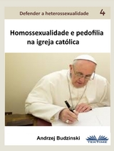 Homossexualidade E Pedofilia Na Igreja Católica -  Andrzej Stanislaw  Budzinski