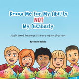 Know Me for My Ability Not  My Disability - Kevin Valido