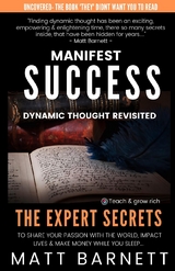 Manifest Success -  Matthew Giles Barnett