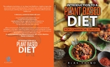 Introduction To A Plant Based Diet - Blak Rhyno