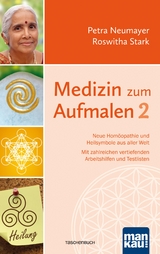 Medizin zum Aufmalen 2 - Petra Neumayer, Roswitha Stark