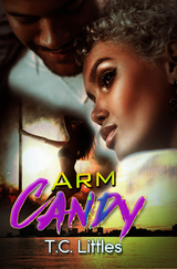 Arm Candy - T.C. Littles