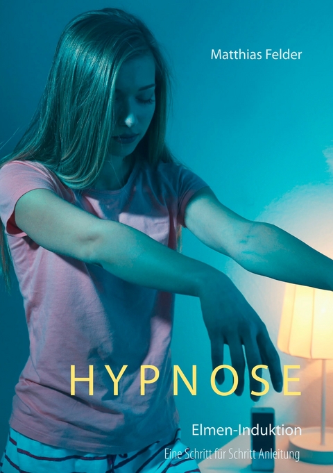 Hypnose - Matthias Felder