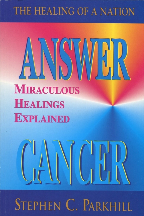 Answer Cancer -  Steve Parkhill