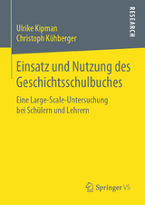 Einsatz und Nutzung des Geschichtsschulbuches - Ulrike Kipman, Christoph Kühberger