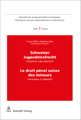 Schweizer Jugendstrafrecht / Le droit pénal des mineurs - 