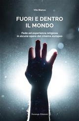 Fuori e dentro il mondo - Vito Bianco