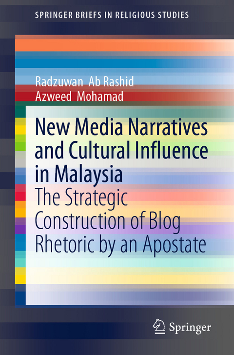 New Media Narratives and Cultural Influence in Malaysia -  Azweed Mohamad,  Radzuwan Ab Rashid