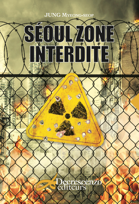 Seoul zone interdite -  Jung Myeong-seop