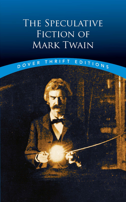 Speculative Fiction of Mark Twain -  Mark Twain