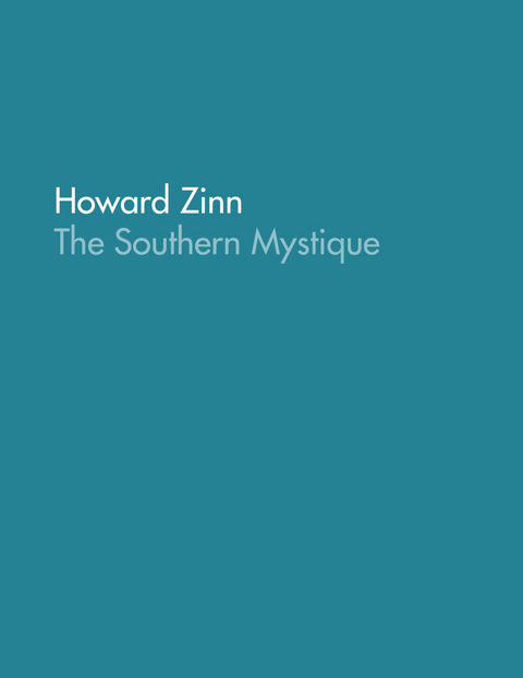 The Southern Mystique - Howard Zinn