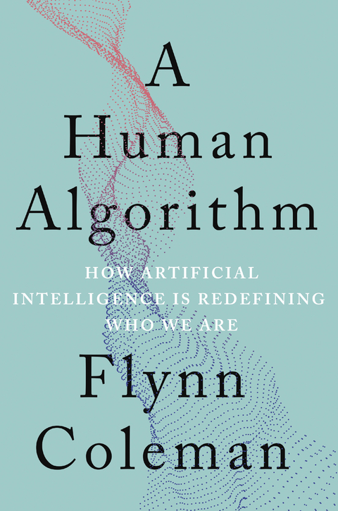 Human Algorithm -  Flynn Coleman