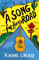 Song For the Road -  Rayne Lacko