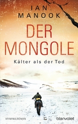 Der Mongole - Kälter als der Tod - Ian Manook