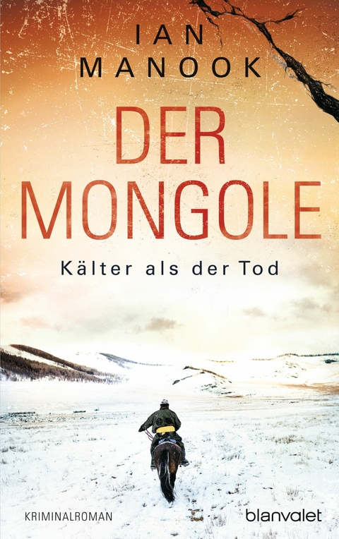 Der Mongole - Kälter als der Tod - Ian Manook