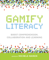 Gamify Literacy - Michele Haiken