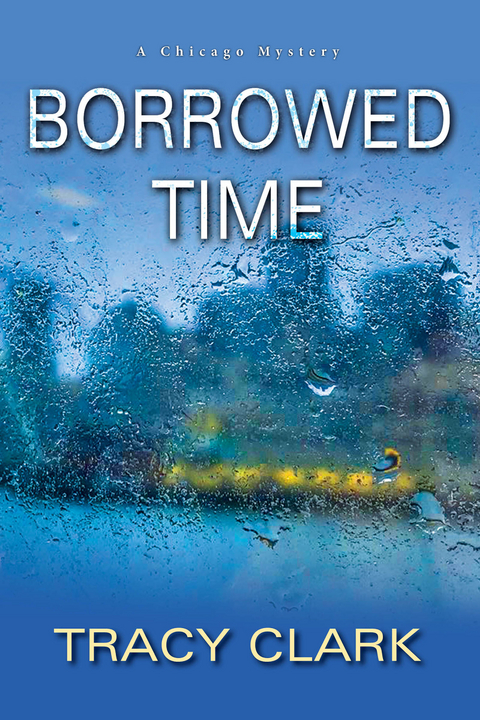 Borrowed Time -  Tracy Clark