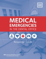 Medical Emergencies in the Dental Office - American Dental Association