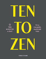 Ten to Zen -  Owen O'Kane