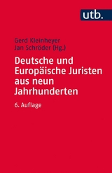Deutsche und Europäische Juristen aus neun Jahrhunderten - 