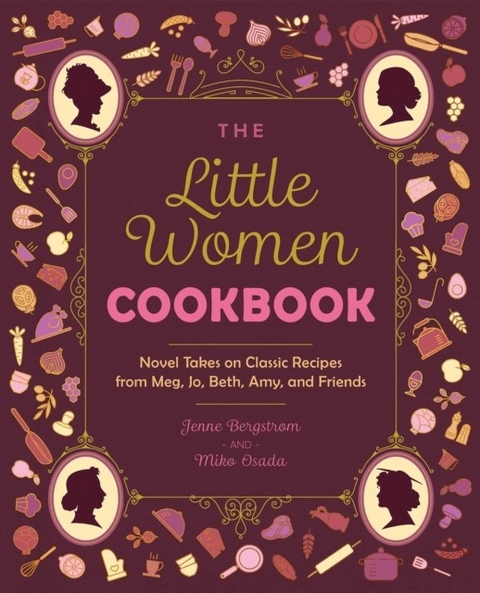 Little Women Cookbook -  Jenne Bergstrom,  Miko Osada