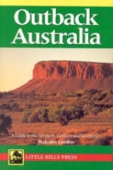 Outback Australia Travel Guide - Gordon, Malcolm