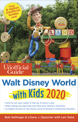 The Unofficial Guide to Walt Disney World with Kids 2020 - Bob Sehlinger, Liliane Opsomer, Len Testa