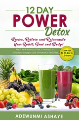 12 Day Power Detox - Adewunmi Ashaye