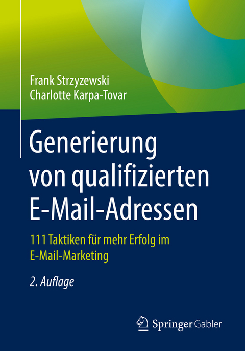 Generierung von qualifizierten E-Mail-Adressen - Frank Strzyzewski, Charlotte Karpa-Tovar