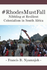 #RhodesMustFall -  B. Nyamnjoh