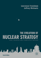 Evolution of Nuclear Strategy -  Lawrence Freedman,  Jeffrey Michaels