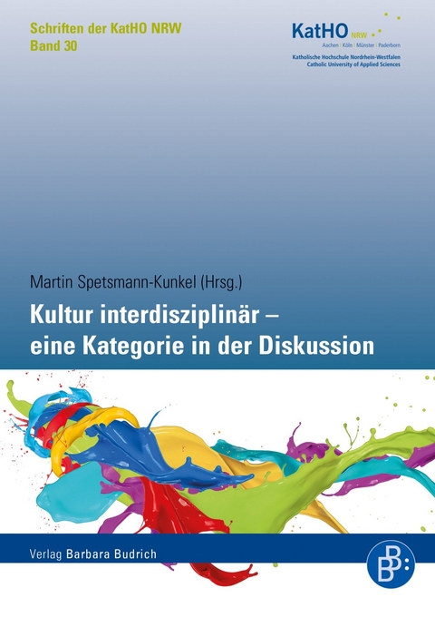 Kultur interdisziplinär – eine Kategorie in der Diskussion - 