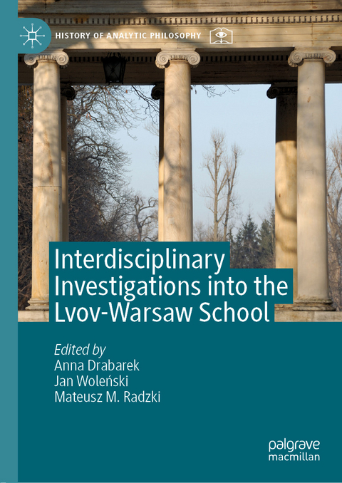 Interdisciplinary Investigations into the Lvov-Warsaw School - 