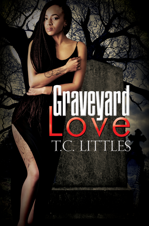 Graveyard Love - T.C. Littles