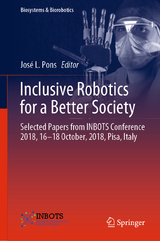 Inclusive Robotics for a Better Society - 