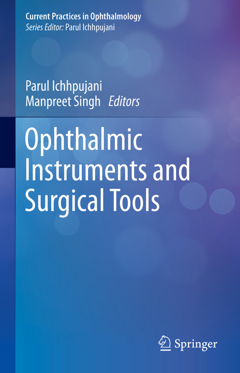 Ophthalmic Instruments and Surgical Tools - 