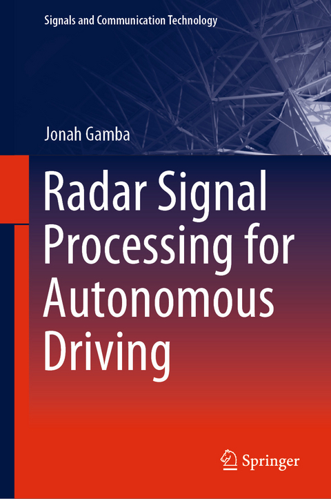 Radar Signal Processing for Autonomous Driving -  Jonah Gamba