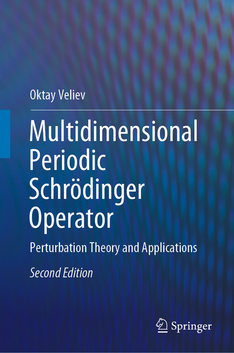 Multidimensional Periodic Schrödinger Operator - Oktay Veliev