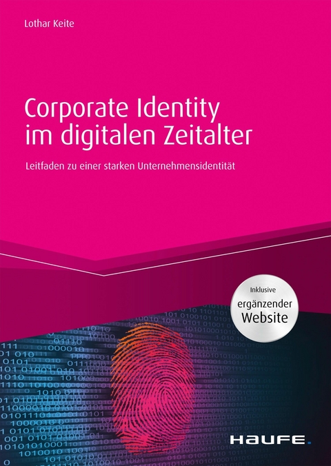 Corporate Identity im digitalen Zeitalter -  Lothar Keite