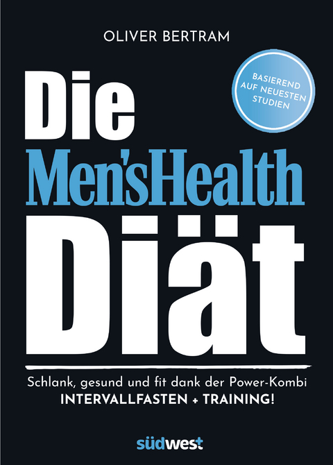 Die Men's Health Diät -  Oliver Bertram