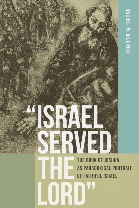 &quote;Israel Served the Lord&quote; -  Rachel M. Billings
