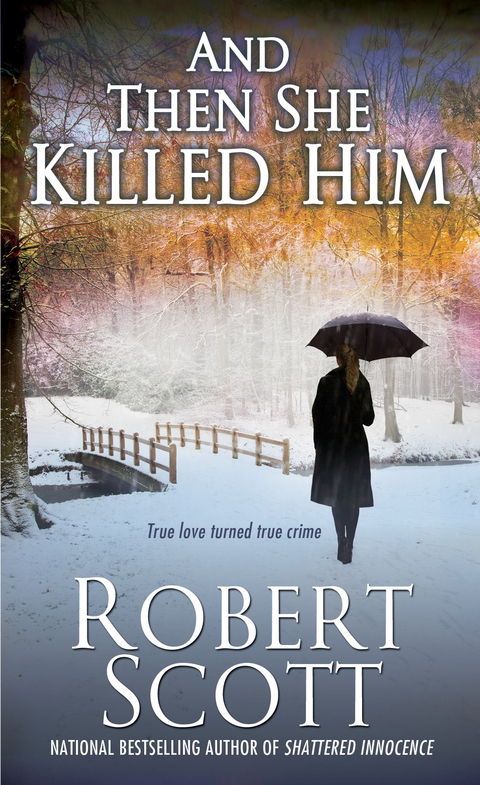 And Then She Killed Him -  Robert Scott