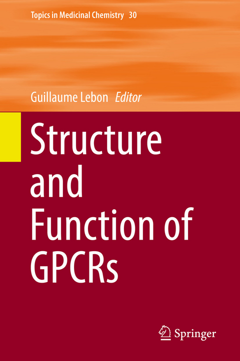 Structure and Function of GPCRs - 