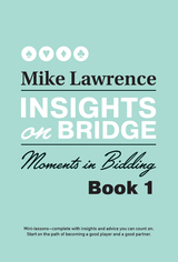 Insights on Bridge -  Mike Lawrence